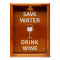 Скарбничка для винних пробок велика "Save Water drink wine" BPRK-22