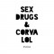 Свитшот Sex, Drugs and Corvalol унисекс белый B132057